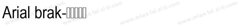 Arial brak字体转换